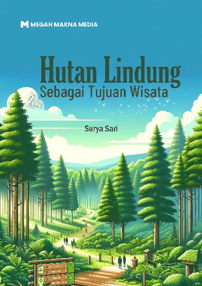 Hutan Lindung Sebagai Tujuan Wisata
